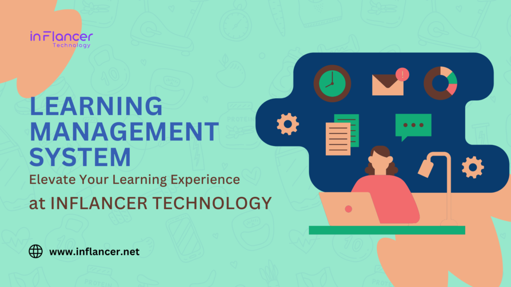 Learning Management System at Inflancer Technology