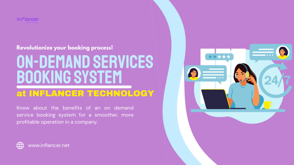 On Demand Service Booking System at Inflancer Technology