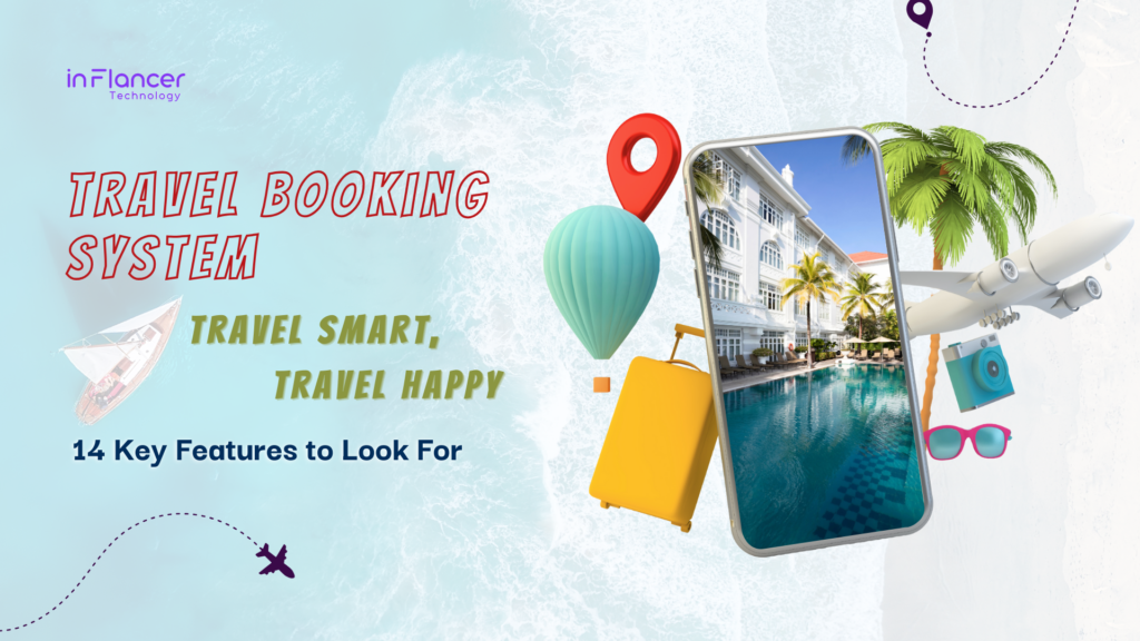 Travel Booking System at Inflancer Technology